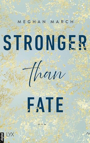 Stronger than Fate (Richer-than-Sin-Reihe 3)