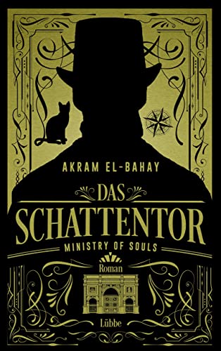 Ministry of Souls – Das Schattentor: Roman (Ministry-of-Souls-Reihe 1)