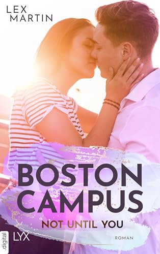 Boston Campus - Not Until You (Dearest 2)