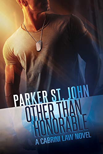Other Than Honorable: A Cabrini Law Novel