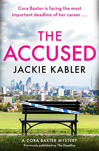 The Accused: The second gripping mystery by the bestselling author of The Perfect Couple and Am I Guilty? (The Cora Baxter Mysteries) (English Edition)
