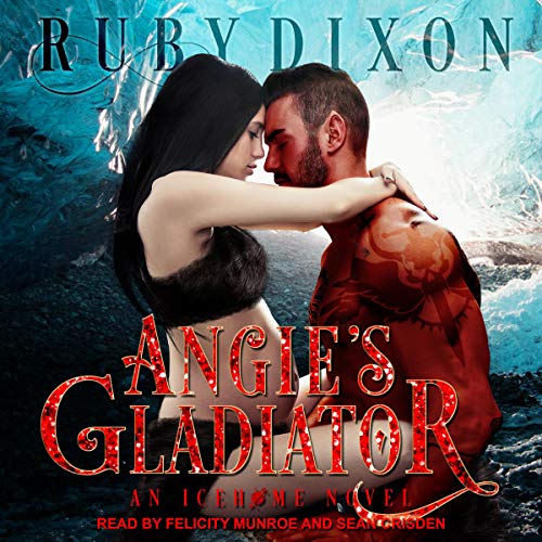 Angie’s Gladiator: Icehome Series, Book 5