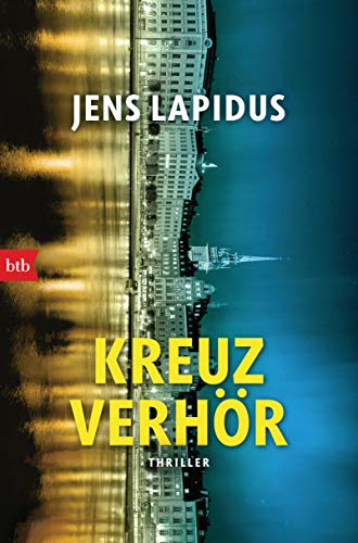 Kreuzverhör: Thriller (Die Stockholm Reihe 2)