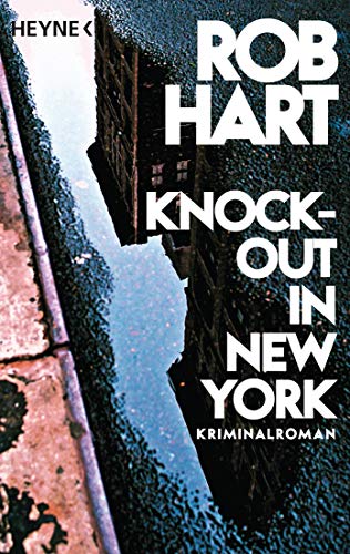 Knock-out in New York: Kriminalroman (Die McKenna-Reihe 1)