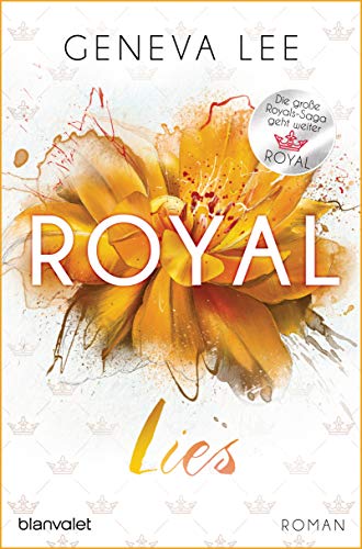 Royal Lies: Roman - Ein brandneuer Roman der Bestsellersaga (Die Royals-Saga 9)