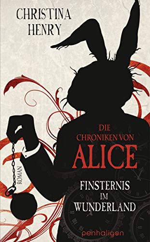 Die Chroniken von Alice - Finsternis im Wunderland: Roman (Die Dunklen Chroniken 1)