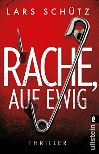 Rache, auf ewig: Thriller (Ein Grall-und-Wyler-Thriller 3)