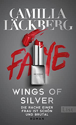 Wings of Silver. Die Rache einer Frau ist schön und brutal: Roman (Golden Cage 2)
