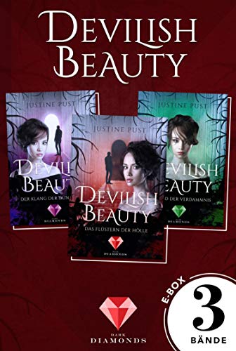 Devilish Beauty: Sammelband der höllisch-knisternden Fantasy-Reihe Band 1-3: Dämonischer Fantasy-Liebesroman, in dem eine schlagfertige Heldin zwischen Himmel und Hölle steht