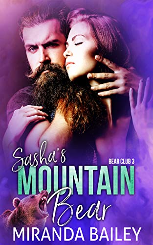Sasha's Mountain Bear (Bear Club Book 3)