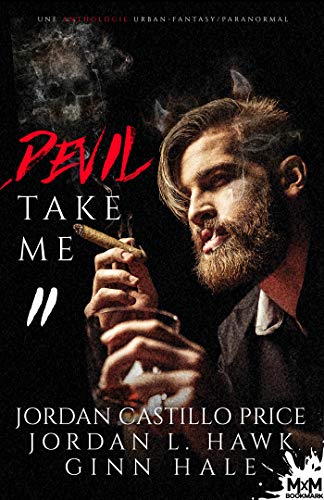 Devil Take me - 2: Anthologie d'urban fantasy, T2