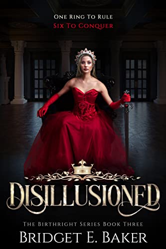Disillusioned: A Fantasy Romance (The Birthright Series Book 3)