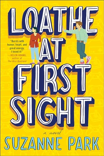 Loathe at First Sight: A Novel