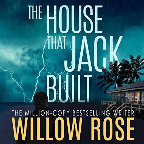 The House That Jack Built: Jack Ryder Series, Book 3