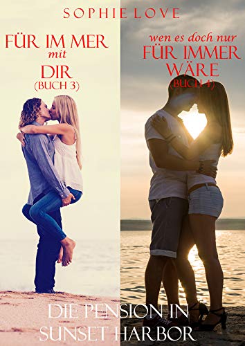 Die Pension in Sunset Harbor - Bundle (Buch 3 und 4) (Die Pension in Sunset Harbor Sammelband)