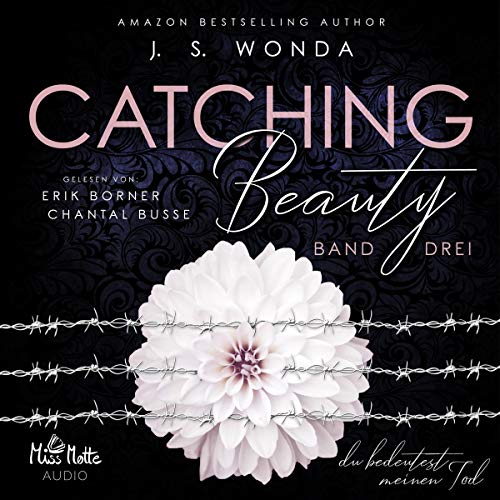 Du bedeutest meinen Tod: Catching Beauty 3