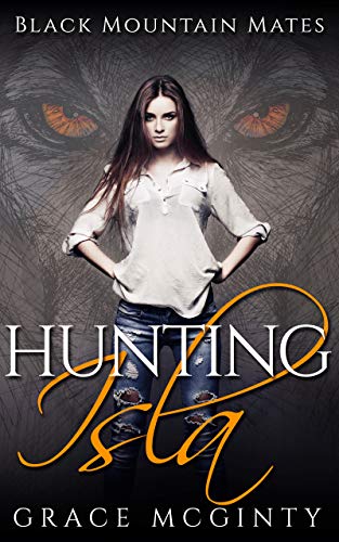 Hunting Isla (Black Mountain Mates Book 1)