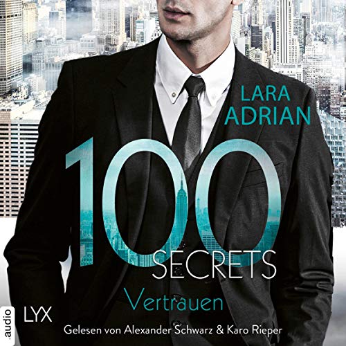 100 Secrets - Vertrauen: Die 100-Reihe 4