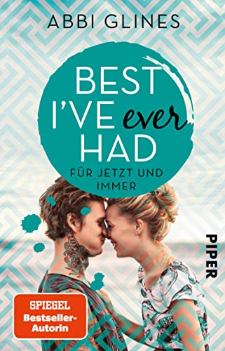 Best I’ve Ever Had – Für jetzt und immer (Sea Breeze Meets Rosemary Beach 3): Roman