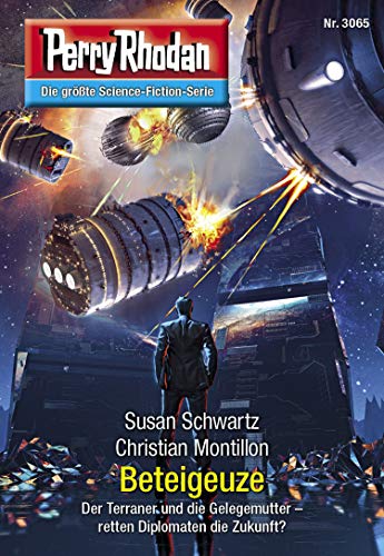 Perry Rhodan 3065: Beteigeuze: Perry Rhodan-Zyklus "Mythos" (Perry Rhodan-Erstauflage)