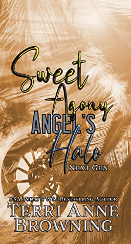 Sweet Agony (Angels Halo MC Next Gen Book 2)