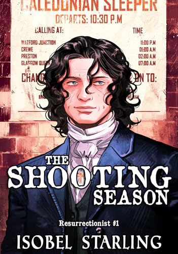 The Shooting Season (Resurrectionist Book 1)