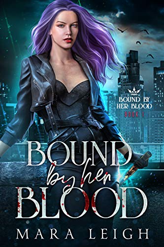 Bound by Her Blood: A Vampire Romance Series