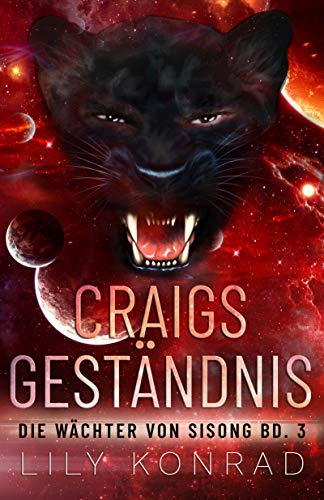 Craigs Geständnis: Die Wächter von Sisong Bd 3