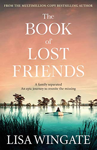 The Book of Lost Friends: An unforgettable and emotional historical epic about love, loss and family