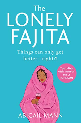 The Lonely Fajita: an uplifting, funny and feel-good story about friendship and belonging