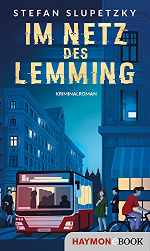 Im Netz des Lemming: Kriminalroman (Lemming-Kriminalromane 6)