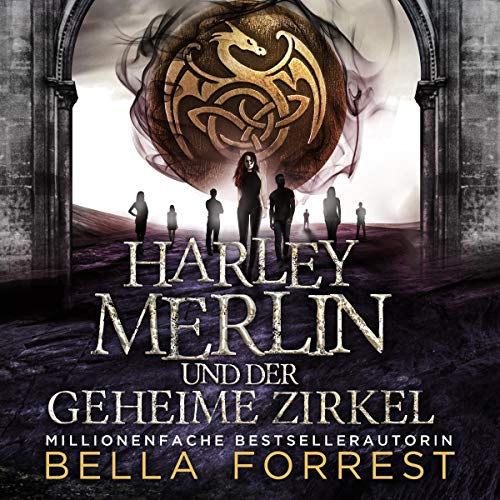 Harley Merlin und der geheime Zirkel: Harley Merlin, Serie 1