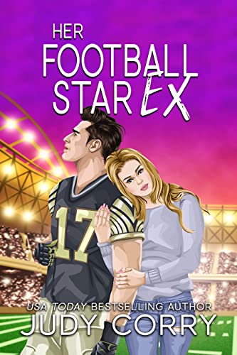 Her Football Star Ex: Second Chance Romance (Rich and Famous Romance)