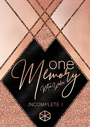 One Memory (Incomplete 1)