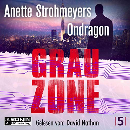 Grauzone: Ondragon 5