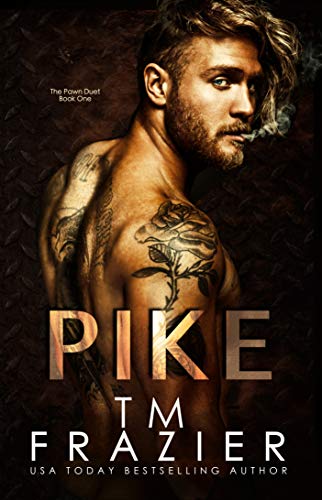 Pike (The Pawn Duet, Book One): A King Series Spinoff