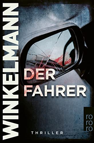 Der Fahrer: Hamburg-Thriller (Kerner und Oswald 3)
