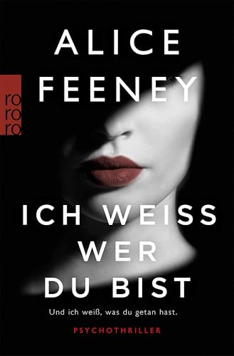 Ich weiß, wer du bist: Psychothriller