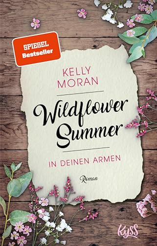 Wildflower Summer – In deinen Armen (Wildflower-Summer-Reihe 1)