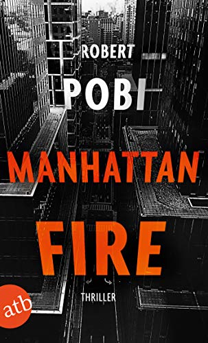 Manhattan Fire: Thriller (Ein Dr. Lucas Page Thriller 1)