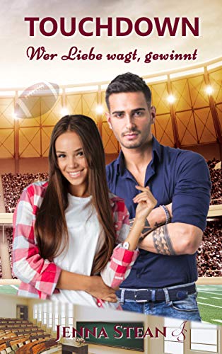 TOUCHDOWN - Wer Liebe wagt, gewinnt