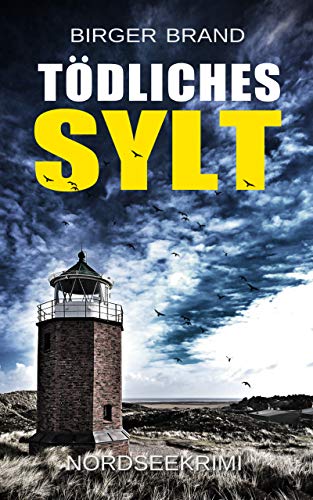 Tödliches Sylt: Nordseekrimi (Jenny Arens 1)