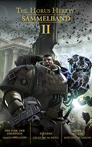 The Horus Heresy Sammelband 2