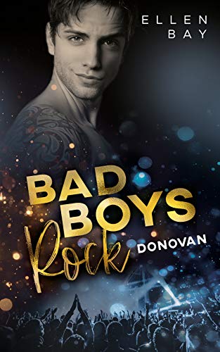 Bad Boys Rock - Donovan: Rockstar Romance - Liebesromane fürs Herz (deutsch)