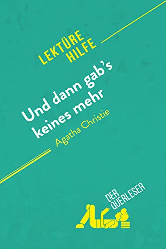 Und dann gab's keines mehr von Agatha Christie (Lektürehilfe): Detaillierte Zusammenfassung, Personenanalyse und Interpretation