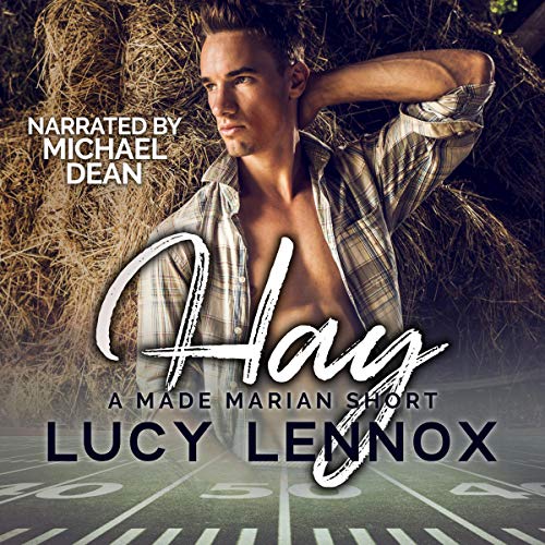 Hay: A Made Marian Short