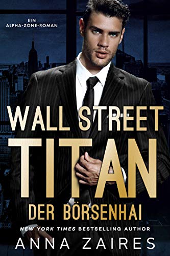 Wall Street Titan – Der Börsenhai (Der Börsenhai 1)