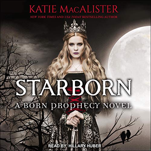 Starborn: Born Prophecy Series, Book 2