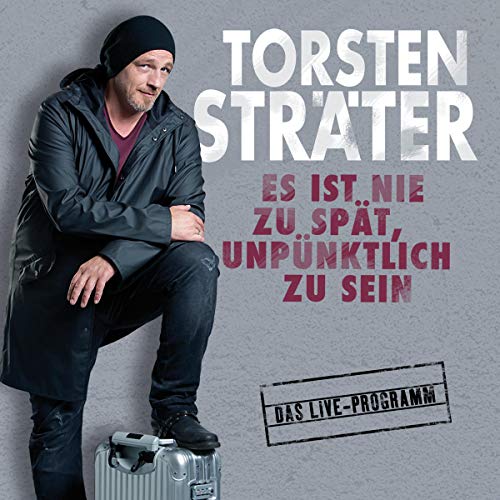 Es ist nie zu spät, unpünktlich zu sein: Das Live-Programm