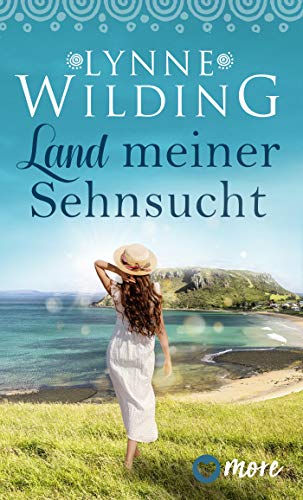 Land meiner Sehnsucht (Große Liebe, rotes Land 6)